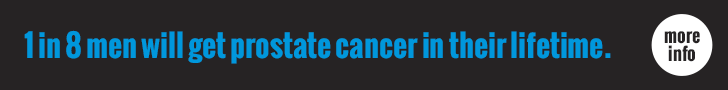 1 in 8 men will get prostate cancer in their lifetime.